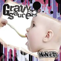 Monolith (JAP) : Gravy Sauce